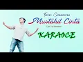Download Lagu MUSTAHIL CINTA - Parro simamora karaoce tapsel