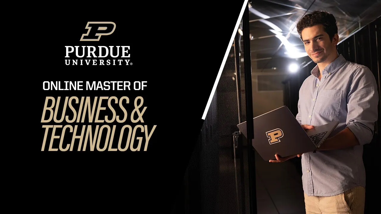 Purdue University Online — Purdue University Online — Master of Business and Technology (YouTube video ad)