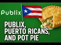 Publix Puerto Ricans and Pot Pie