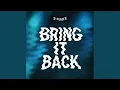 Lagu Bring It Back
