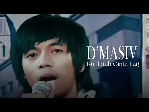 Download MP3 D'MASIV - Ku Jatuh Cinta Lagi