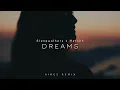 Download Lagu DJ Slow Remix!!! DREAMS (Aires Remix) Slow Remix