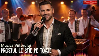 prostul le stie pe toate muzica viitorului