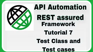 REST Assured API automation Framework Test Class and Test Cases Creation