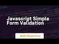 Javascript simple form validation