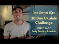 30 Day Uke Challenge - Week 1 Day 7