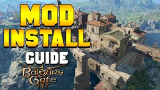 HOW TO Install Mods Guide for Baldur s Gate 3