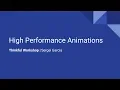 High Performance JS Animations Thinkful Workshop