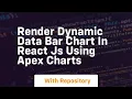 render dynamic data bar chart in react js using apex charts