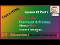 HTML Lesson 5 part 1 Use of Hyper links and image tags in frames