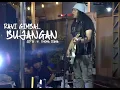 Download Lagu Live !! Ravi Gimbal X Charly VHT - Bujangan (Rhoma Irama) Surya de Resto Indramayu