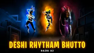 deshi rhytham bhutto rajni dj deshi rhytham bhutto full version dhunhub