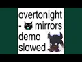 Lagu mirrors demo (slowed)