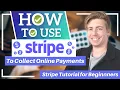 How To Use STRIPE To Receive Online Payments Stripe Tutorial for Beginners