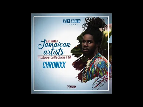 Download MP3 Chronixx - The best of Chronixx 2021 - Jamaican Artists Mixtape #10 - Kaya Sound