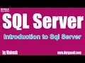 Sql Server tutorial Sql Server Introduction to Sql Server by Mahesh