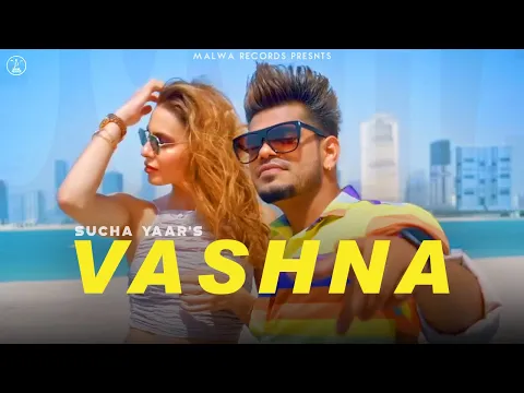 Download MP3 SUCHA YAAR - VASHNA (Full Video) Punjabi Songs