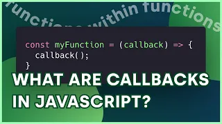 What are Callbacks in JavaScript How Create and Use Callback Functions