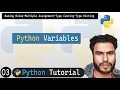 03 - Variables in Python Naming Rules Type Casting Type Hinting Type Function