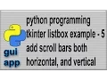Listbox Example tkinter widget In Python listbox scroll bars part 5