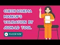 How to Check Schema Markup s Validation By JSON LD Tool SEO 2025 Organically Marketing
