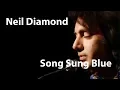 Download Lagu Neil Diamond - Song Sung Blue (1972) [Restored]