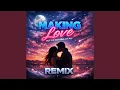Lagu Making Love out of Nothing at All (Remix)