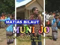 Download Lagu MATIAS BILAUT - MUNI JO