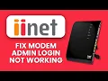 iiNet Modem Admin Login Not Working 2025 Fix Access Regain Router Dashboard Quickly