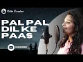 Download Lagu Pal Pal Dil Ke Paas (Female Version) | Cover Song By Ritika Srivastava | Palak Muchhal