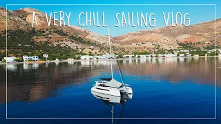 Finding Freedom: THIS is What Boat Life Should Be Like! | Sailing Greece