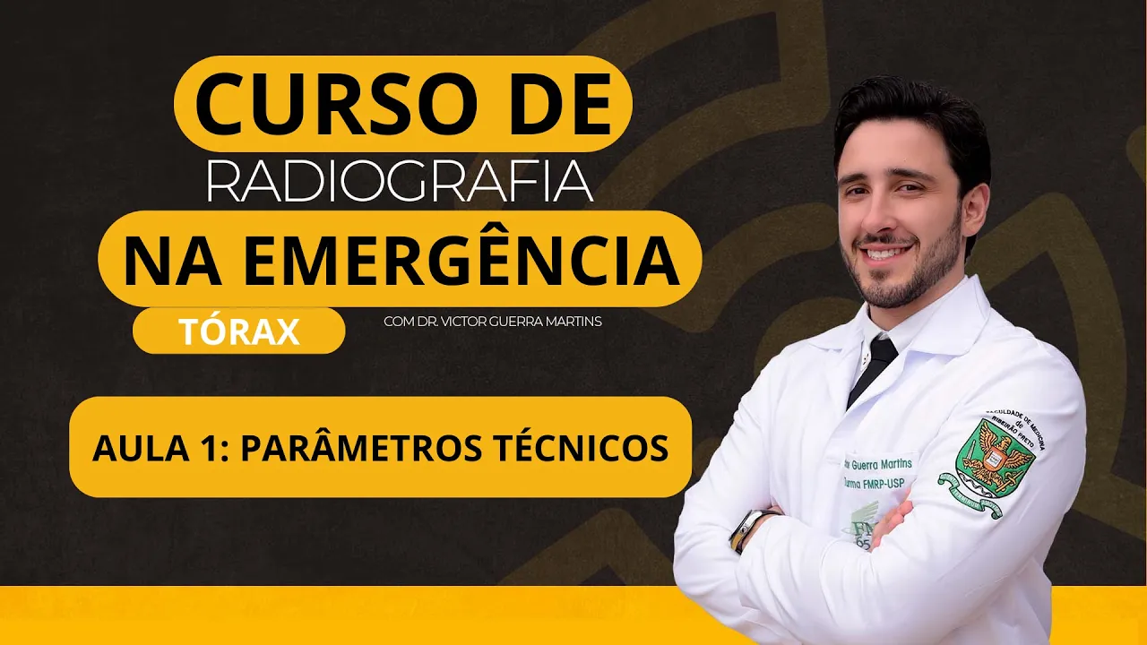 Parâmetros Técnicos na Radiografia de Tórax – Tudo o que você precisa saber
