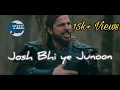 Lagu Josh bhi ye Junoon Sab Tumhare Liye | Har dil ki awaz | Ertugrul Whatsapp Status | Sahir ali Bagga