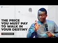 Download Lagu THE UNEXPECTED PRICE OF FULFILLING YOUR DESTINY || APOSTLE AROME OSAYI