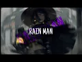 Download Lagu DJ RAIN MAN (SLOWED \u0026 REVERB)
