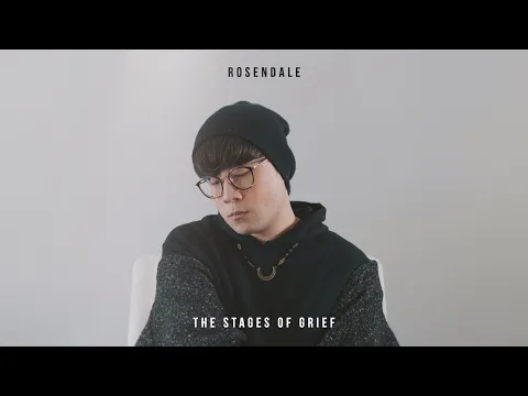 Download MP3 Rosendale - The Stages of Grief (Full Album)