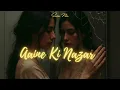 Download Lagu Aaine Ki Nazar Lag Na Jaye Kahi | Aisa Banna Sawarna Mubarak Tumhe | Suno Na