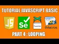 Belajar Javascript Dasar untuk Selenium puppeters iMacros PART 4 LOOPING