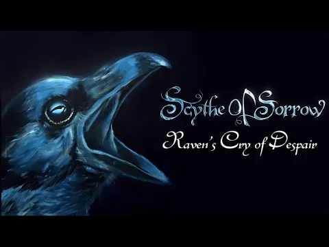 Scythe Of Sorrow - Ravenu0027s Cry Of Despair (Full Album Stream)