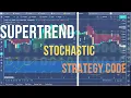 Super Trend Stochastic indicator coding trading view pine script