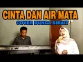 Download Lagu Cinta Dan Air Mata Cover - Bunga Sirait @ZoanTranspose