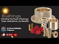 Mastering Bushings Types Uses and Pro Tips