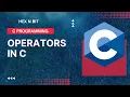 Tutorial 5 Operators in C Language