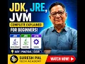 JDK vs JRE vs JVM Stop Being Confused Java Architecture Explained