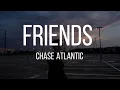 Download Lagu Friends -Chase Atlantic || LYRICS