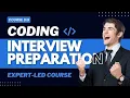 Coding Interview Preparation FULL COURSE 2023