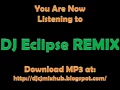 DJ Eclipse - SIRENA Remix (DJCJ Mix Hub)