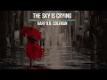 The Sky Is Crying - Gary B.B. Coleman - Lyrics