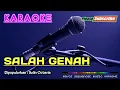 Download Lagu SALAH GENAH -Selin Octavia- KARAOKE