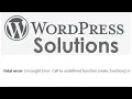 Wordpress Fatal error Uncaught Error Call to undefined function create - function solve